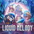 Liquid Melody